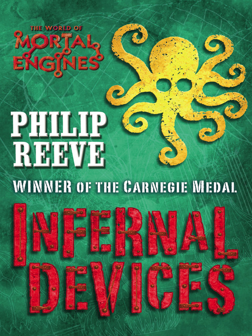 Title details for Infernal Devices by Philip Reeve - Available